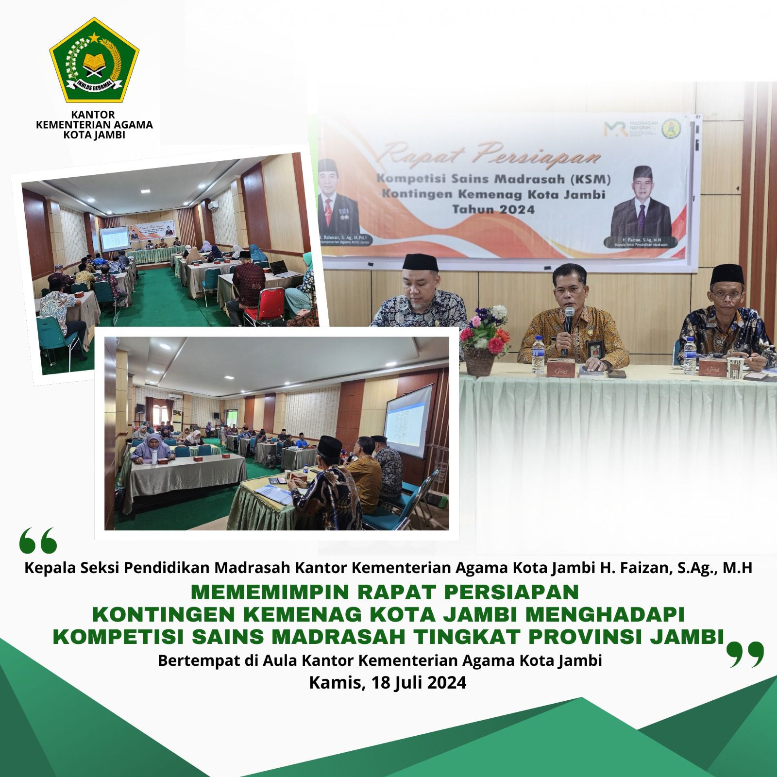 Persiapkan Pelaksanaan KSM Tingkat Propinsi Jambi, Kepala Madrasah ikuti Rapat di Kemenag Persiapkan Pelaksanaan KSM Tingkat Propinsi Jambi, Kepala Madrasah ikuti Rapat di Kemenag