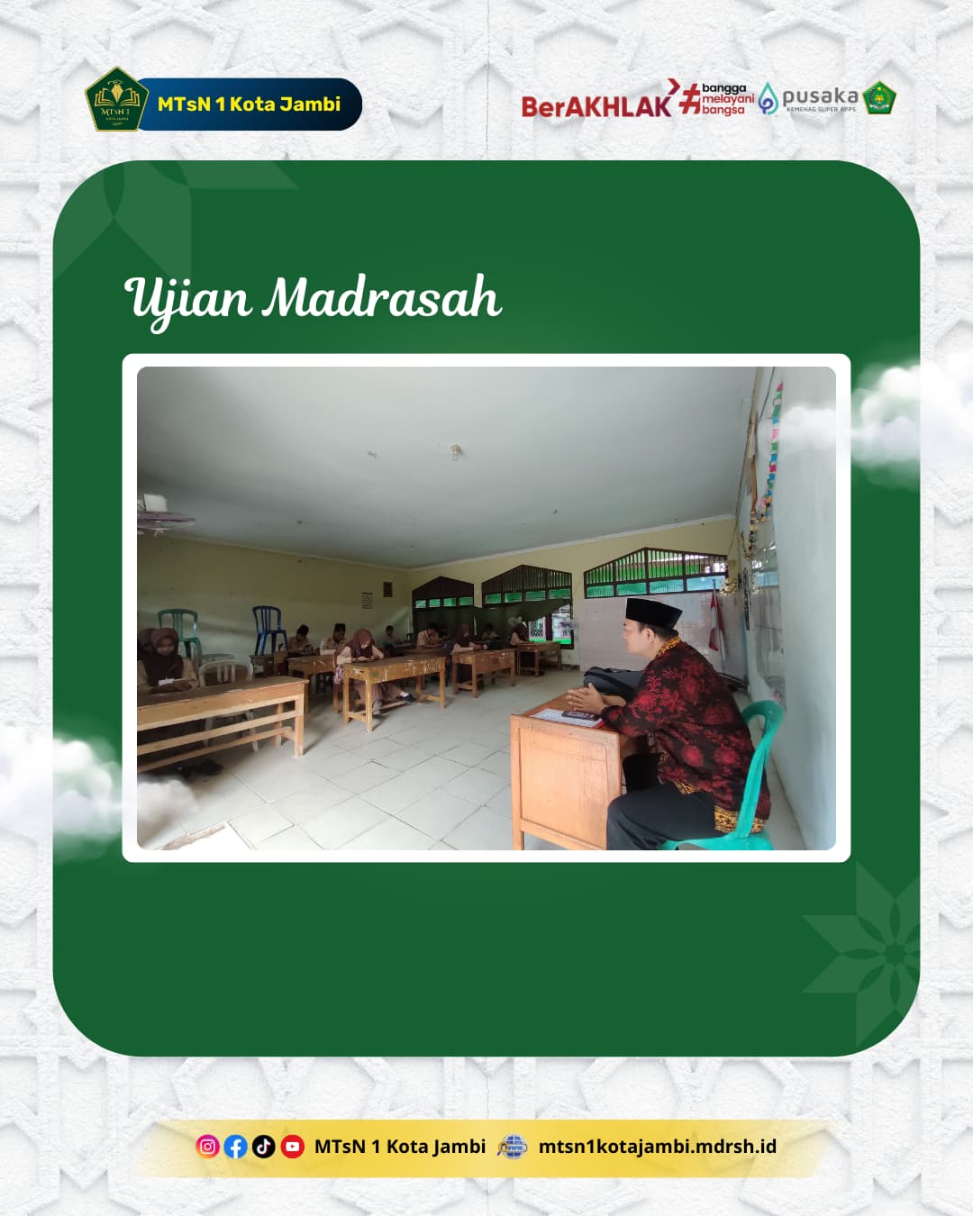 Assessment Madrasah telah berakhir, MTsN 1 Kota Jambi siap hadapi babak baru