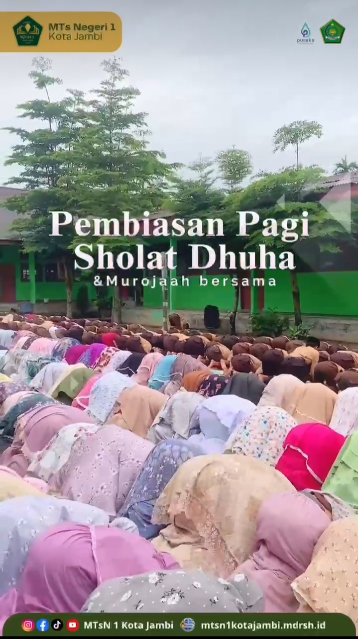 MTs Negeri 1 Kota Jambi Laksanakan Salat Dhuha Perdana Pasca Libur Semester Ganjil