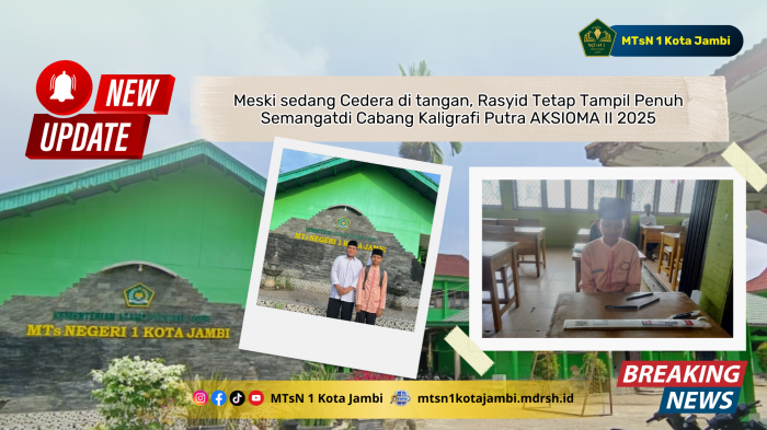 Meski sedang Cedera di tangan, Rasyid Tetap Tampil Penuh Semangatdi Cabang Kaligrafi Putra AKSIOMA II 2025 Meski sedang Cedera di tangan, Rasyid Tetap Tampil Penuh Semangatdi Cabang Kaligrafi Putra AKSIOMA II 2025