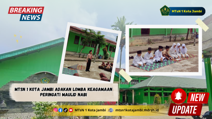 MTsN 1 Kota Jambi Adakan Lomba Keagamaan Peringati Maulid Nabi