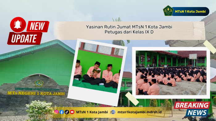 Yasinan Rutin Jumat MTsN 1 Kota Jambi: Petugas dari Kelas IX D