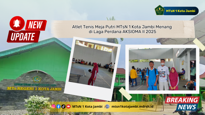 Atlet Tenis Meja Putri MTsN 1 Kota Jambi Menang di Laga Perdana AKSIOMA II 2025