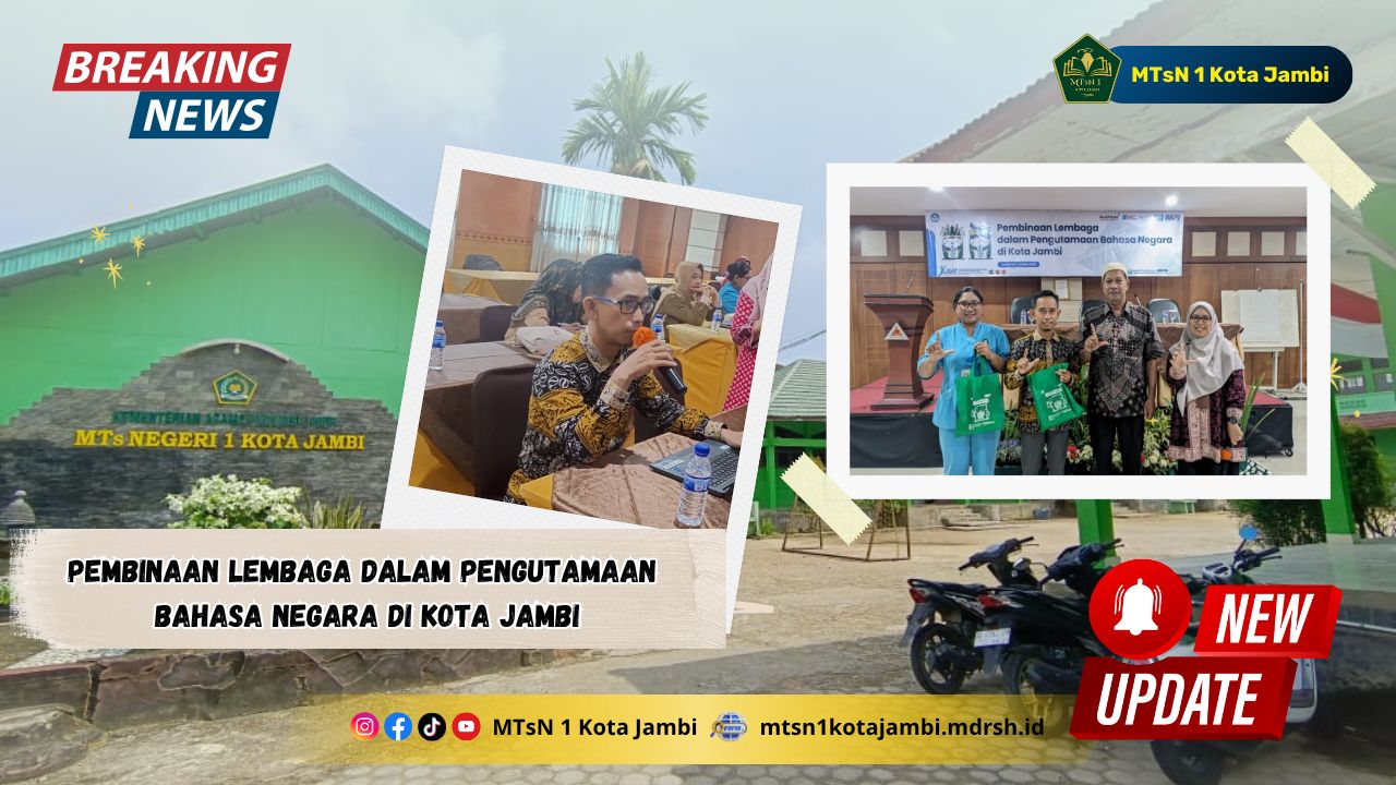 Terlalu Aktif! Perwakilan MTsN 1 Kota Jambi dapat bingkisan pada kegiatan Pembinaan Pengutamaan Bahasa Negara di Kota Jambi Terlalu Aktif! Perwakilan MTsN 1 Kota Jambi dapat bingkisan pada kegiatan Pembinaan Pengutamaan Bahasa Negara di Kota Jambi