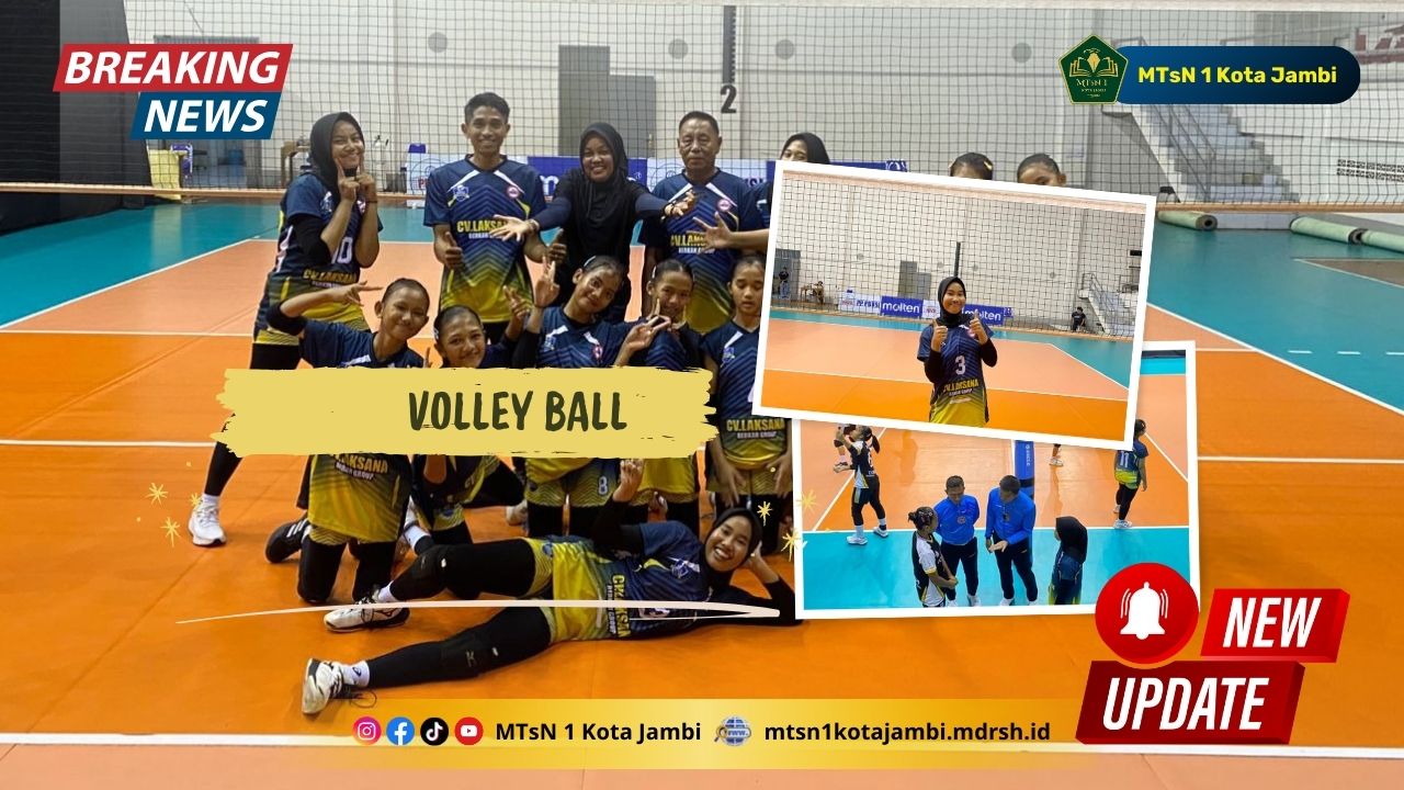 Kembangkan sayap lewat prestasi, peserta didik MTsN 1 Kota Jambi berlaga di Kejurnas Voli U-16 Kembangkan sayap lewat prestasi, peserta didik MTsN 1 Kota Jambi berlaga di Kejurnas Voli U-16
