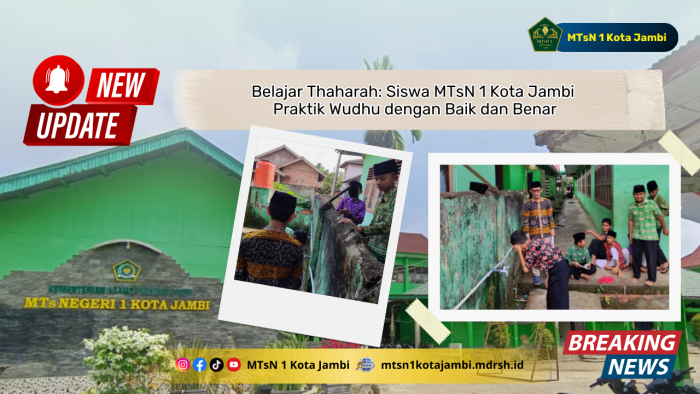 Belajar Thaharah: Siswa MTsN 1 Kota Jambi Praktik Wudhu dengan Baik dan Benar