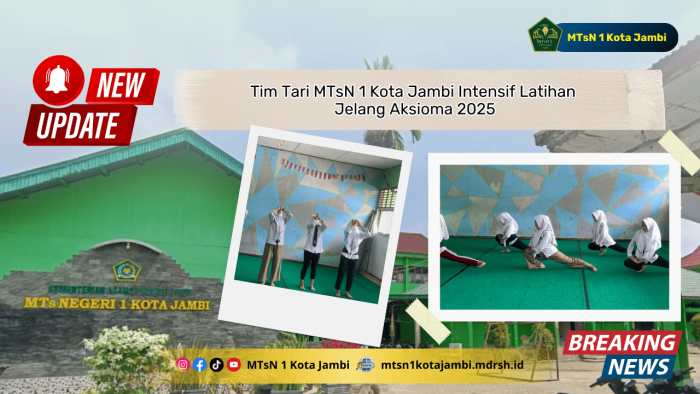 Tim Tari MTsN 1 Kota Jambi Intensif Latihan Jelang Aksioma 2025