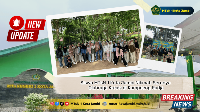 Siswa MTsN 1 Kota Jambi Nikmati Serunya Olahraga Kreasi di Kampoeng Radja Siswa MTsN 1 Kota Jambi Nikmati Serunya Olahraga Kreasi di Kampoeng Radja