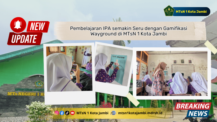 Pembelajaran IPA Seru dengan Gamifikasi Wayground di MTsN 1 Kota Jambi Pembelajaran IPA Seru dengan Gamifikasi Wayground di MTsN 1 Kota Jambi