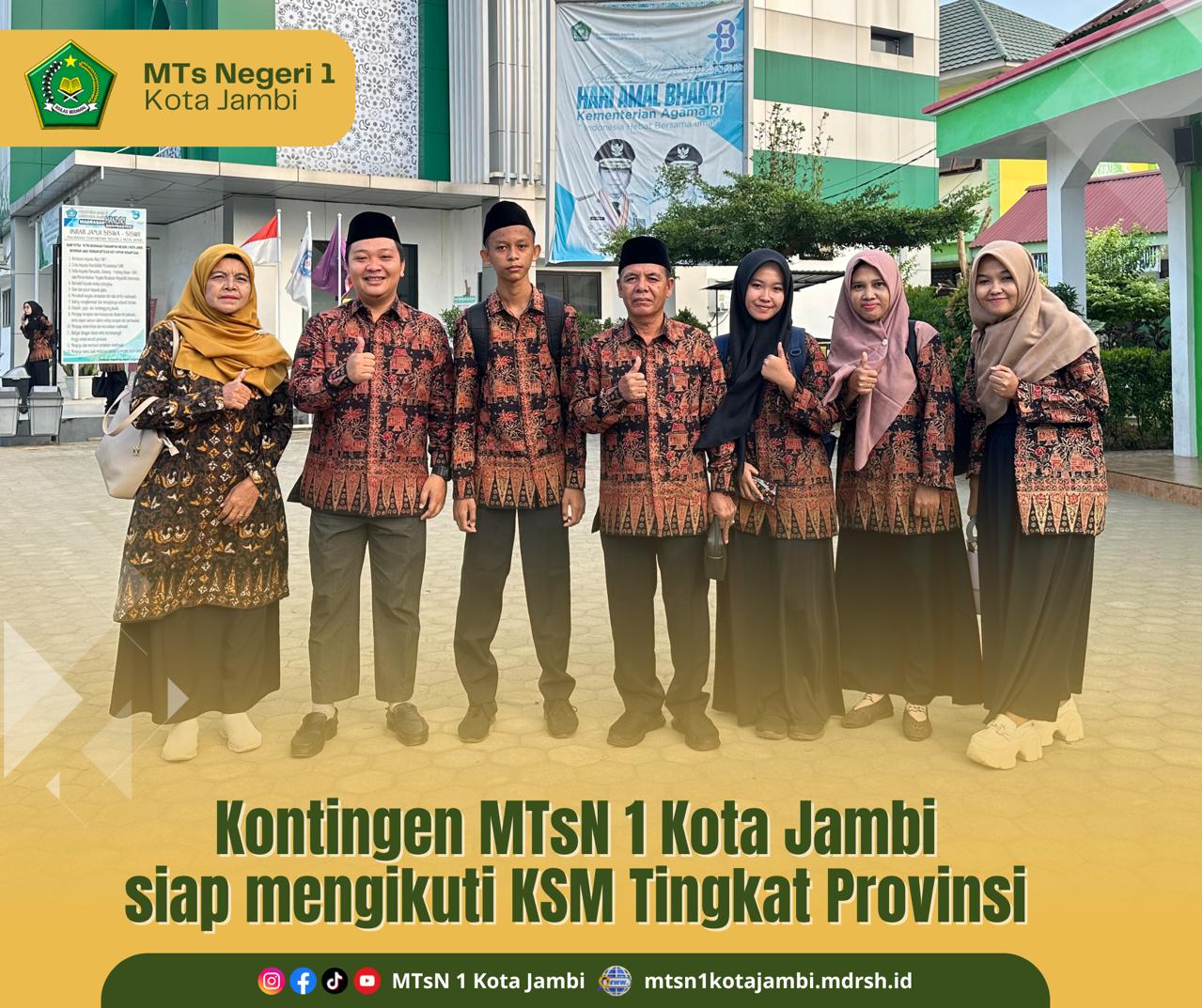 Kontingen MTsN 1 Kota Jambi Hadiri Acara Pembukaan KSM Tingkat Provinsi Tahun 2024 Kontingen MTsN 1 Kota Jambi Hadiri Acara Pembukaan KSM Tingkat Provinsi Tahun 2024