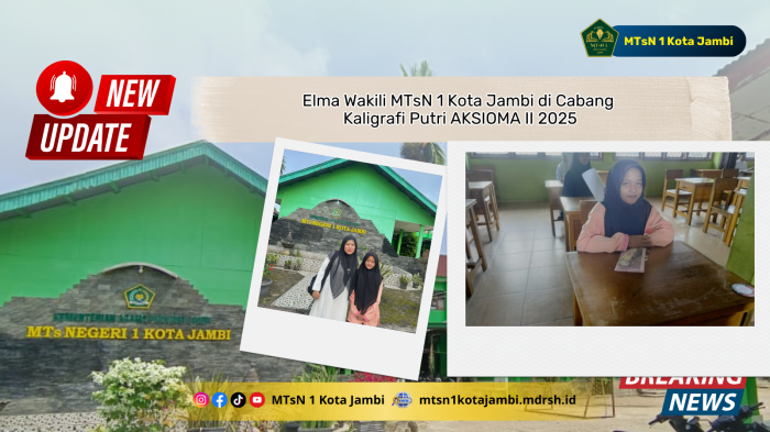 Elma Wakili MTsN 1 Kota Jambi di Cabang Kaligrafi Putri AKSIOMA II 2025